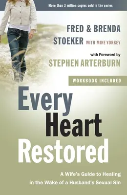 Every Heart Restored: Przewodnik żony po uzdrowieniu po grzechu seksualnym męża - Every Heart Restored: A Wife's Guide to Healing in the Wake of a Husband's Sexual Sin