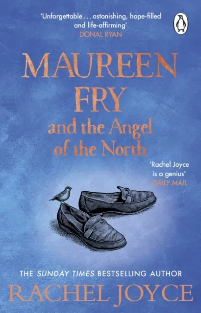 Maureen Fry and the Angel of the North - Od autora bestsellera The Unlikely Pilgrimage of Harold Fry - Maureen Fry and the Angel of the North - From the bestselling author of The Unlikely Pilgrimage of Harold Fry