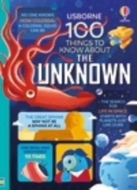 100 rzeczy, które warto wiedzieć o nieznanym - 100 Things to Know About the Unknown