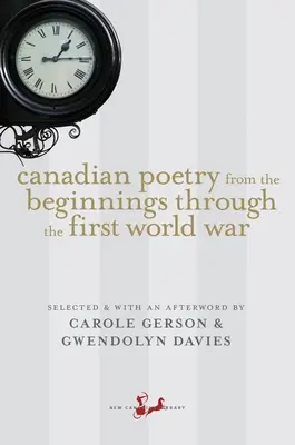 Poezja kanadyjska od początków do pierwszej wojny światowej - Canadian Poetry from the Beginnings Through the First World War