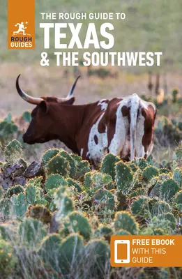 The Rough Guide to Texas & the Southwest (Przewodnik turystyczny z darmowym ebookiem) - The Rough Guide to Texas & the Southwest (Travel Guide with Free Ebook)