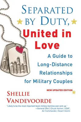 Rozdzieleni obowiązkami, zjednoczeni w miłości: Przewodnik po związkach na odległość dla par wojskowych - Separated by Duty, United in Love: Guide to Long-Distance Relationships for Military Couples