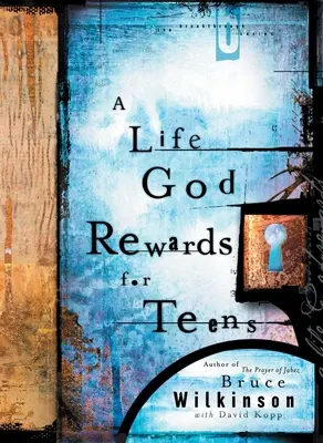 Życie, które Bóg nagradza dla nastolatków - Life God Rewards for Teens