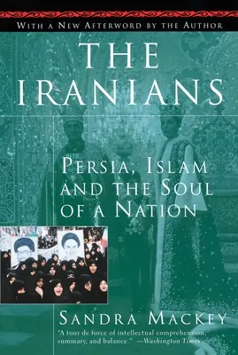 Irańczycy: Persja, islam i dusza narodu - The Iranians: Persia, Islam and the Soul of a Nation