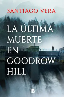 Ostatnia śmierć w Goodrow Hill / Goodrow Hills's Last Death - La ltima Muerte En Goodrow Hill / Goodrow Hills's Last Death