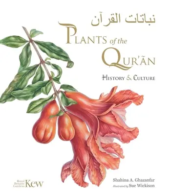 Rośliny Koranu - Historia i kultura - Plants of the Qur'an - History & culture