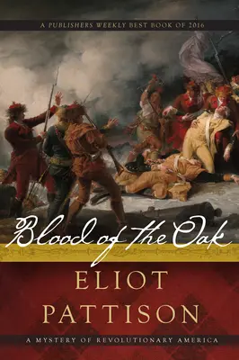 Blood of the Oak: Tajemnica rewolucyjnej Ameryki - Blood of the Oak: A Mystery of Revolutionary America