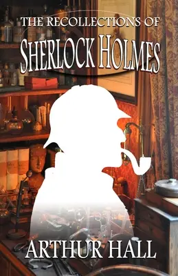 Wspomnienia Sherlocka Holmesa - The Recollections of Sherlock Holmes