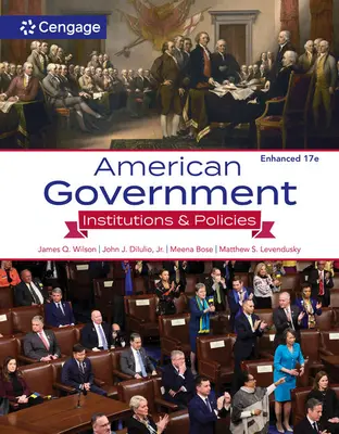 Rząd amerykański: Instytucje i polityka, rozszerzone - American Government: Institutions and Policies, Enhanced