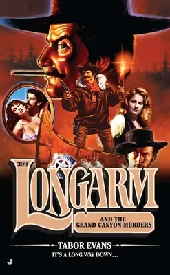 Longarm #399: Longarm i morderstwa w Wielkim Kanionie - Longarm #399: Longarm and the Grand Canyon Murders