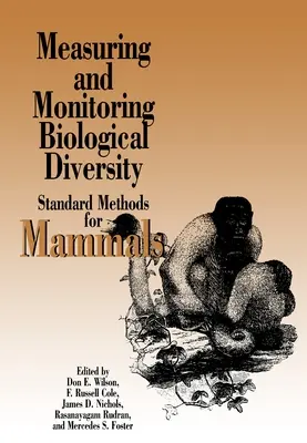 Pomiar i monitorowanie różnorodności biologicznej: Standardowe metody dla ssaków - Measuring and Monitoring Biological Diversity: Standard Methods for Mammals