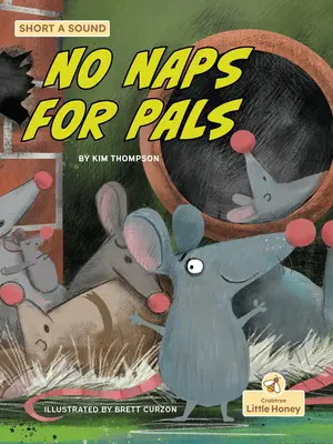 Żadnych drzemek dla kumpli - No Naps for Pals