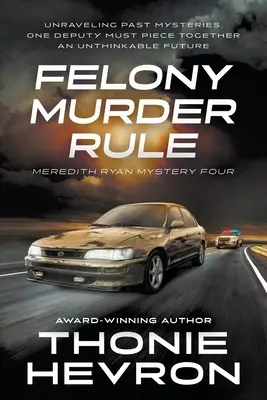 Felony Murder Rule: Tajemniczy thriller dla kobiet - Felony Murder Rule: A Women's Mystery Thriller