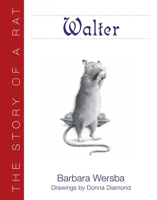 Walter: Historia szczura - Walter: The Story of a Rat