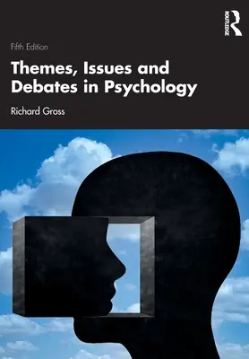 Tematy, zagadnienia i debaty w psychologii - Themes, Issues and Debates in Psychology