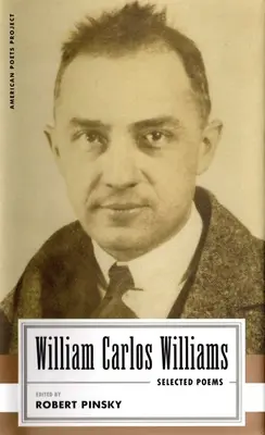 William Carlos Williams: Wybrane wiersze: (American Poets Project #14) - William Carlos Williams: Selected Poems: (American Poets Project #14)