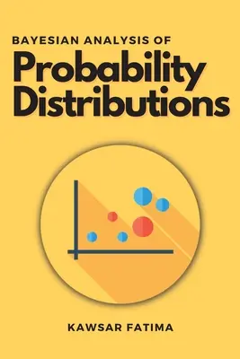 Analiza bayesowska rozkładów prawdopodobieństwa - Bayesian Analysis of Probability Distributions