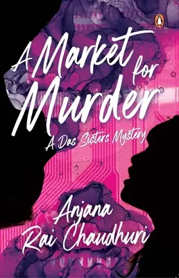 A Market for Murder: Tajemnica sióstr Das - A Market for Murder: A Das Sisters Mystery