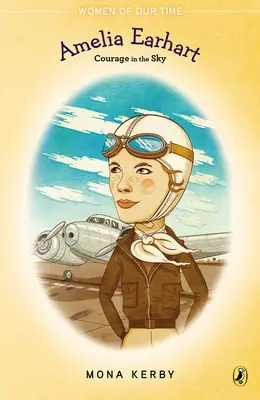 Amelia Earhart: Odwaga w przestworzach - Amelia Earhart: Courage in the Sky