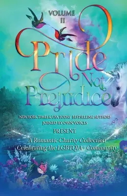 Duma nie uprzedzenie: Tom II - Pride Not Prejudice: Volume II