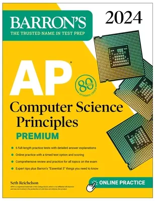 AP Computer Science Principles Premium, 2024: 6 testów praktycznych + kompleksowy przegląd + ćwiczenia online - AP Computer Science Principles Premium, 2024: 6 Practice Tests + Comprehensive Review + Online Practice