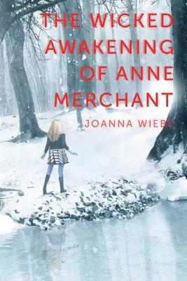 The Wicked Awakening of Anne Merchant: Księga druga trylogii V - The Wicked Awakening of Anne Merchant: Book Two of the V Trilogy