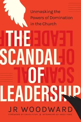 Skandal przywództwa: Demaskowanie sił dominacji w Kościele - The Scandal of Leadership: Unmasking the Powers of Domination in the Church