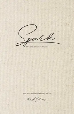 Spark: Dziennik jednego zdania - Spark: The One-Sentence Journal