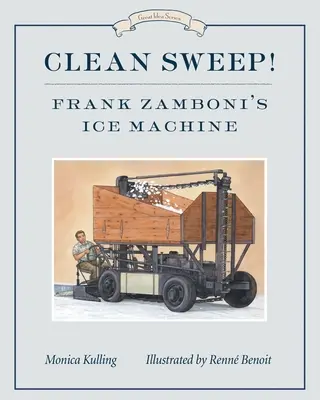 Czyste zamiatanie! Maszyna do lodu Franka Zamboniego - Clean Sweep! Frank Zamboni's Ice Machine