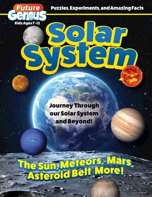 Future Genius: Układ Słoneczny: Podróż przez nasz Układ Słoneczny i nie tylko! - Future Genius: Solar System: Journey Through Our Solar System and Beyond!