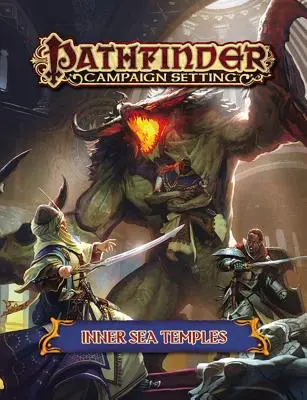 Pathfinder Campaign Setting: Świątynie Morza Wewnętrznego - Pathfinder Campaign Setting: Inner Sea Temples