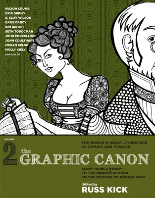 Kanon graficzny, tom 2: Od Kubla Khana do sióstr Bronte i „The Picture of - Graphic Canon, The - Vol.2 - From Kubla Khan to the Bronte Sisters to The Picture of