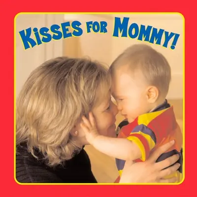 Buziaki dla mamy! - Kisses for Mommy!