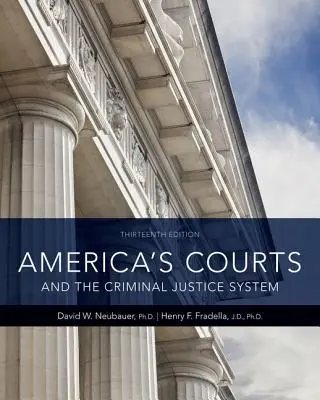 Amerykańskie sądy i system wymiaru sprawiedliwości w sprawach karnych - America's Courts and the Criminal Justice System