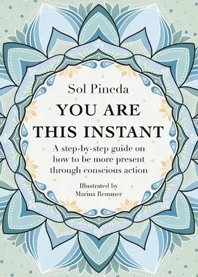 You Are This Instant