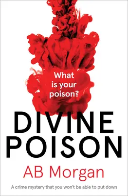 Boska trucizna: Zagadka kryminalna, której nie będziesz w stanie odłożyć - Divine Poison: A Crime Mystery You Won't Be Able to Put Down