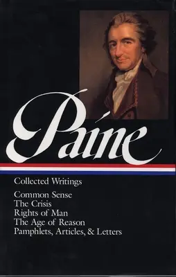 Thomas Paine: Pisma zebrane - Thomas Paine: Collected Writings