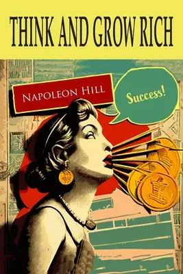 Myśl i bogać się - Think and Grow Rich
