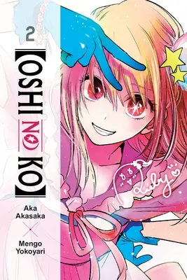 [Oshi No Ko], Vol. 2: Tom 2 - [Oshi No Ko], Vol. 2: Volume 2