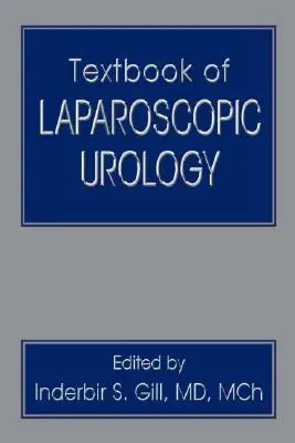 Podręcznik urologii laparoskopowej - Textbook of Laparoscopic Urology