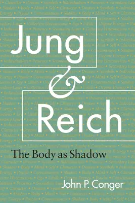 Jung i Reich: Ciało jako cień - Jung and Reich: The Body as Shadow