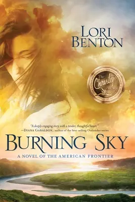 Płonące niebo: Powieść o amerykańskiej granicy - Burning Sky: A Novel of the American Frontier