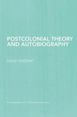Teoria postkolonialna i autobiografia - Postcolonial Theory and Autobiography