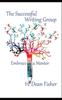 Odnosząca sukcesy grupa pisarska: Przyjmij mentora - The Successful Writing Group: Embrace a Mentor