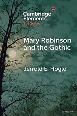 Mary Robinson i gotyk - Mary Robinson and the Gothic