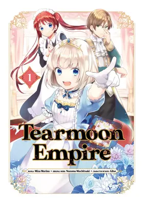 Tearmoon Empire (Manga) Tom 1 - Tearmoon Empire (Manga) Volume 1