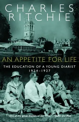 Apetyt na życie: Edukacja młodego pamiętnikarza, 1924-1927 - An Appetite for Life: The Education of a Young Diarist, 1924-1927