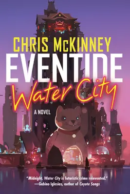 Eventide, Water City