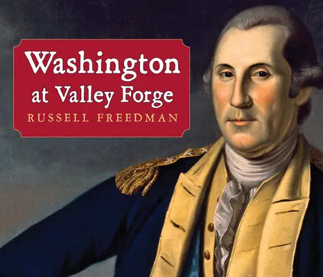 Waszyngton w Valley Forge - Washington at Valley Forge