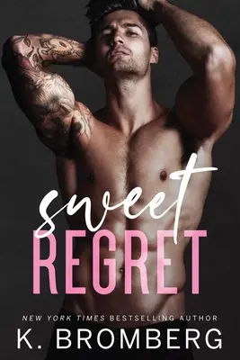 Sweet Regret: Druga szansa, sekretne dziecko, romans gwiazdy rocka - Sweet Regret: A second chance, secret baby, rockstar romance